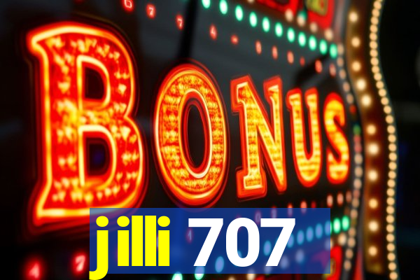 jilli 707