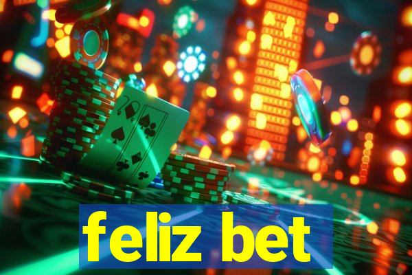 feliz bet