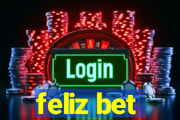 feliz bet