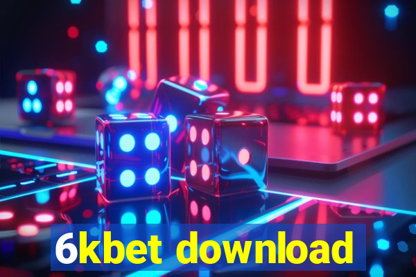 6kbet download