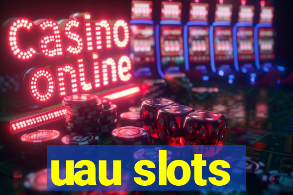 uau slots