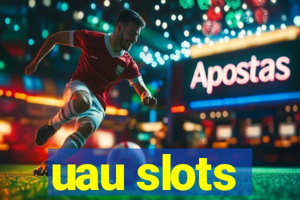 uau slots