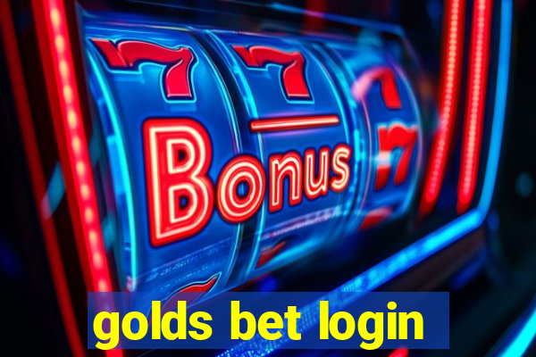 golds bet login