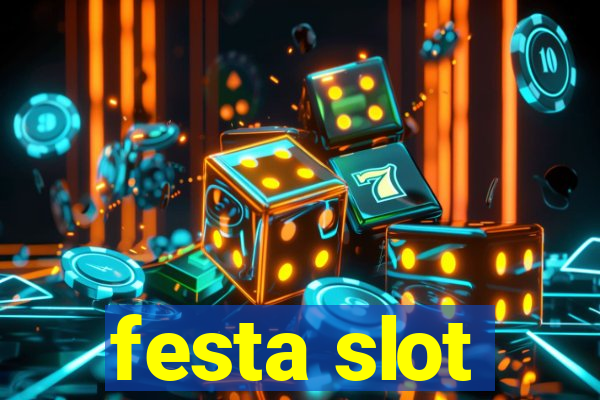 festa slot