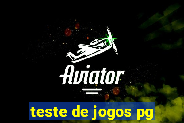 teste de jogos pg