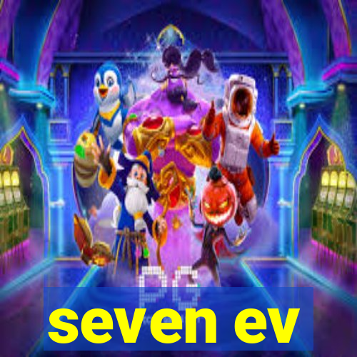 seven ev