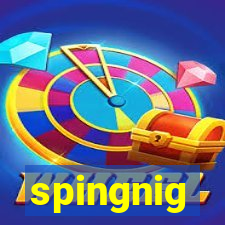 spingnig