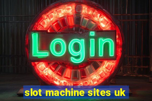 slot machine sites uk