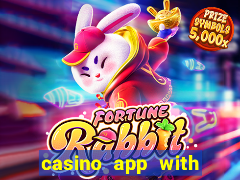 casino app with real money