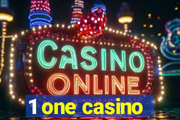 1 one casino