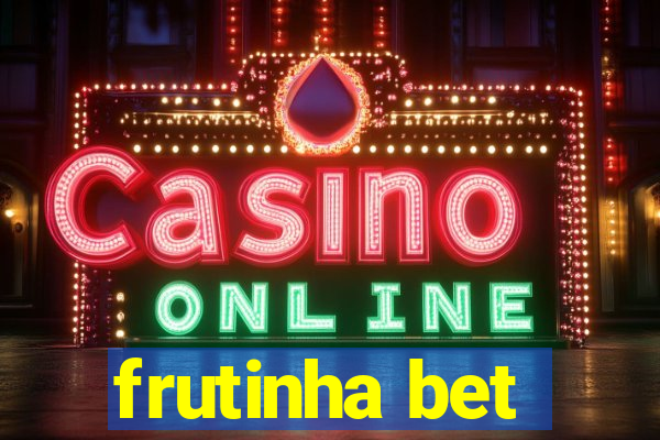 frutinha bet