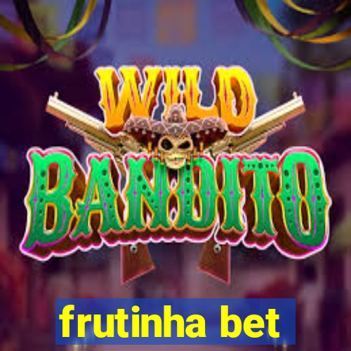 frutinha bet