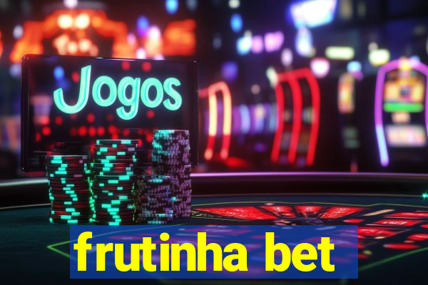 frutinha bet