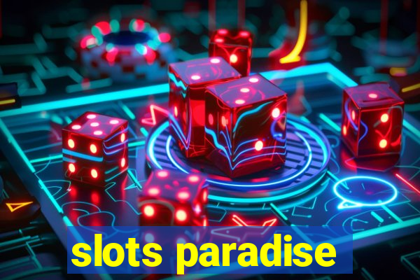 slots paradise