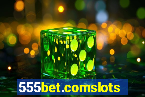 555bet.comslots