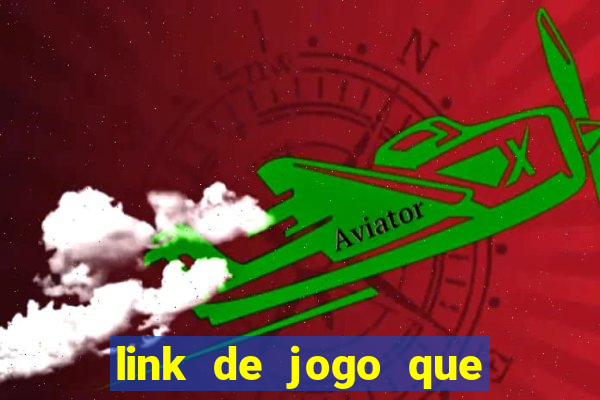 link de jogo que ganha dinheiro sem depositar