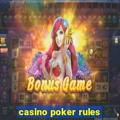 casino poker rules