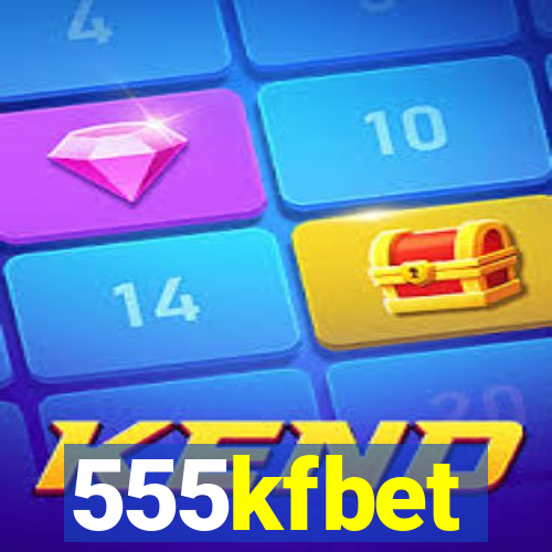 555kfbet