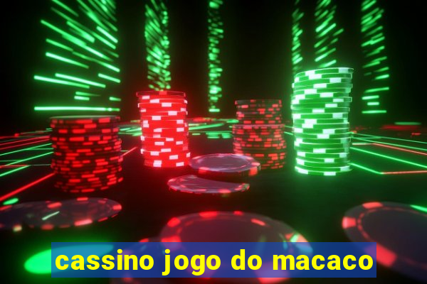 cassino jogo do macaco