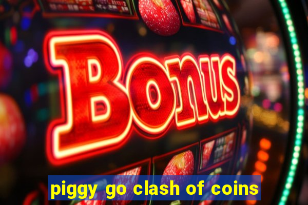 piggy go clash of coins