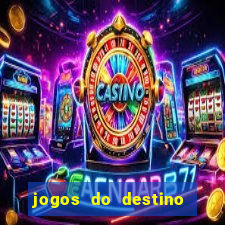 jogos do destino assistir online