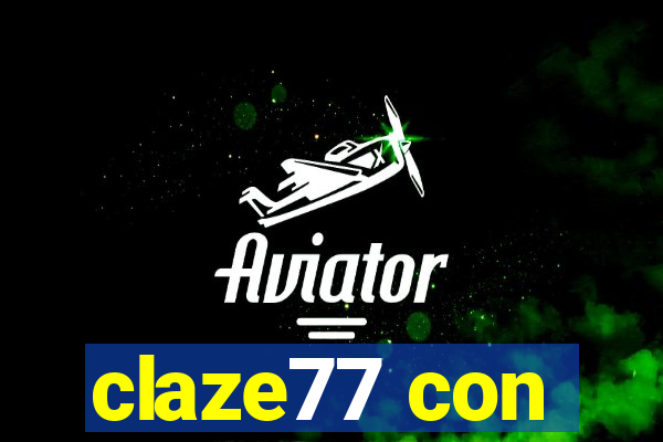 claze77 con