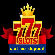 slot no deposit bonus codes