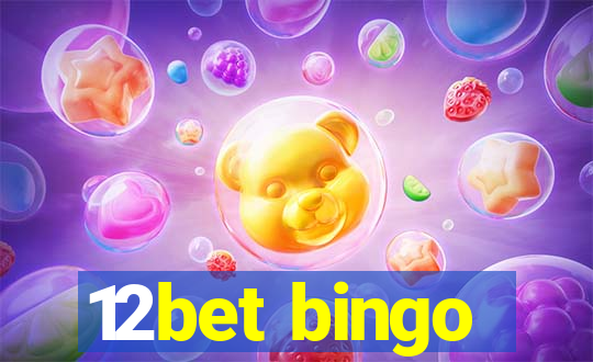 12bet bingo