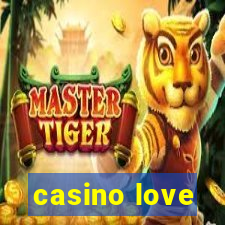 casino love