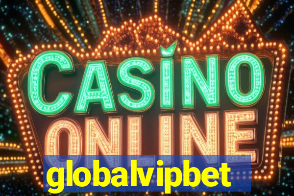 globalvipbet