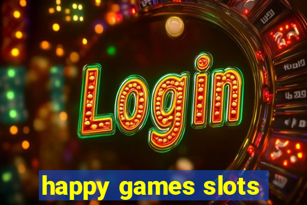 happy games slots