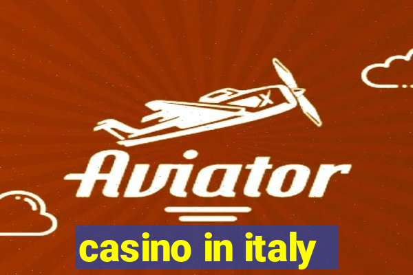 casino in italy