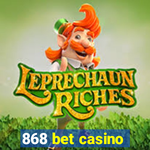 868 bet casino