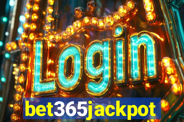 bet365jackpot