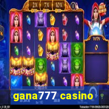 gana777 casino