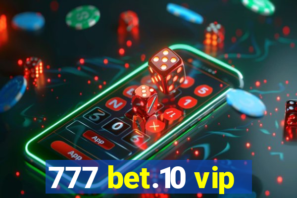 777 bet.10 vip