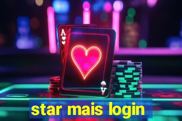 star mais login