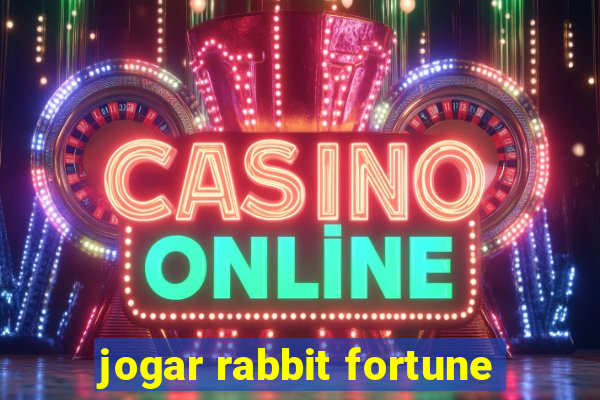 jogar rabbit fortune