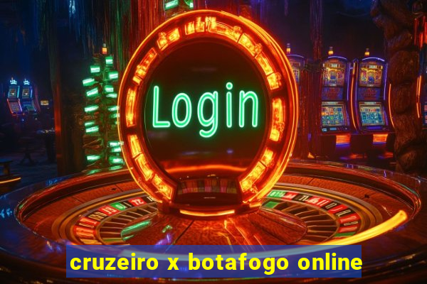 cruzeiro x botafogo online