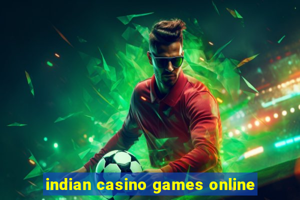 indian casino games online