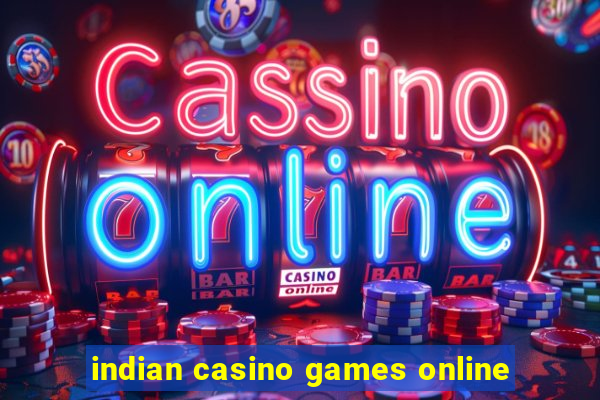 indian casino games online