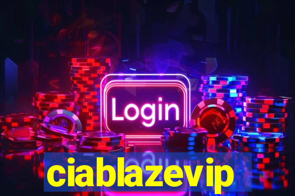 ciablazevip