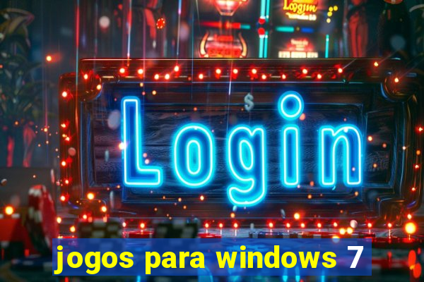 jogos para windows 7