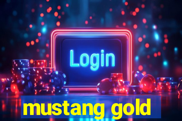 mustang gold