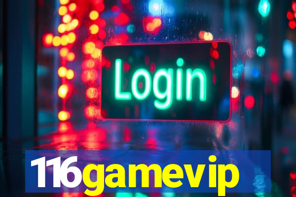 116gamevip