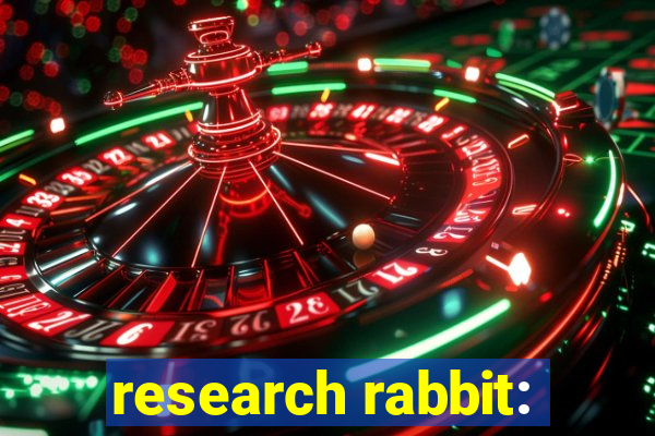 research rabbit: