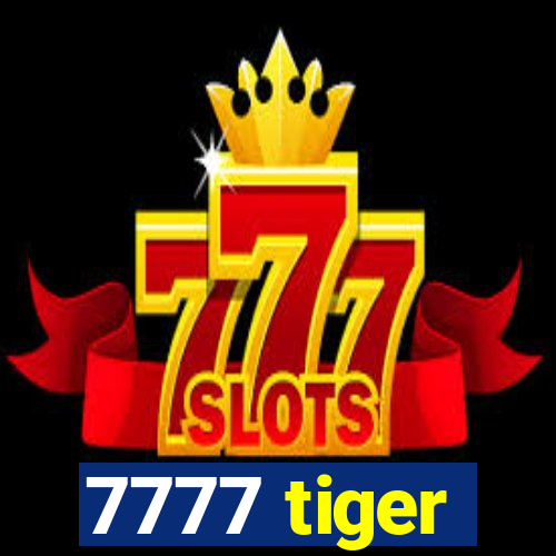 7777 tiger