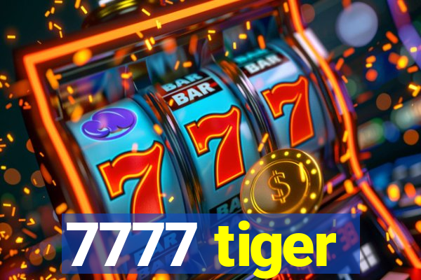 7777 tiger