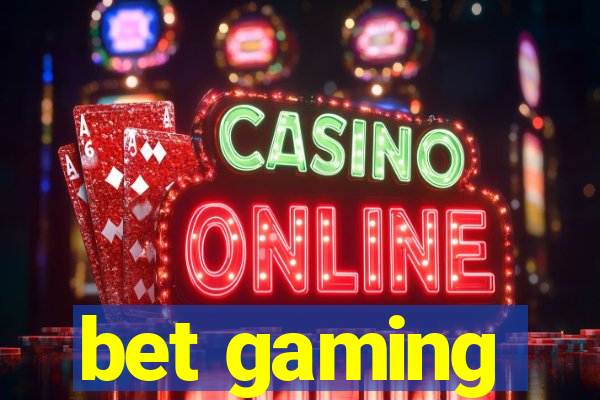 bet gaming