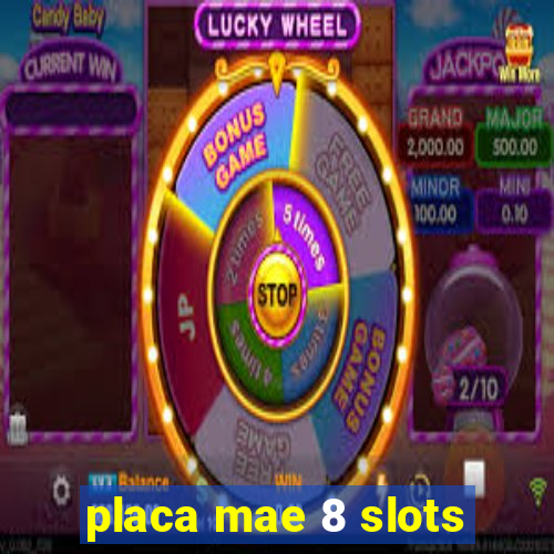 placa mae 8 slots